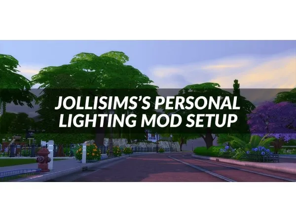Mix JOLLISIMSS PERSONAL LIGHTING MOD SETUP UPDATED FOR 141 - The Sims 4 Custom Content