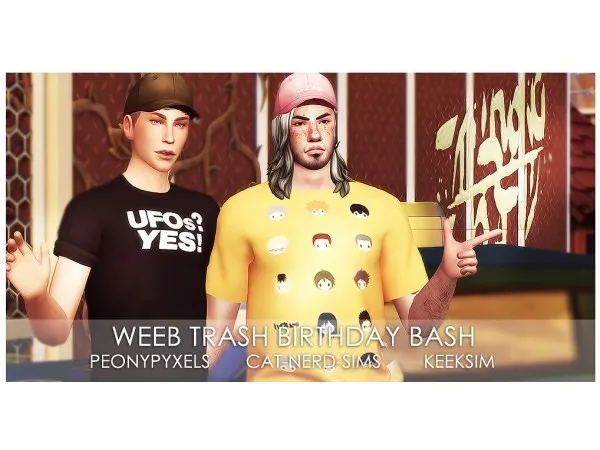 Alpha WEEB TRASH BIRTHDAY BASH by peonypyxels - The Sims 4 Custom Content