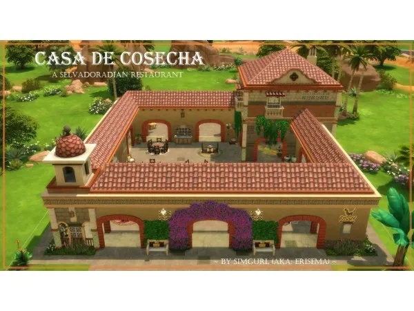 Alpha Casa de Cosecha A Selvadoradian Restaurant No by simgurl - The Sims 4 Custom Content