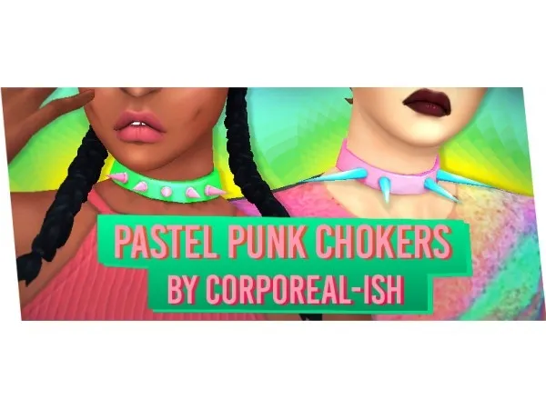 Maxis Match PASTEL PUNK CHOKERS ish by corporeal - The Sims 4 Custom Content
