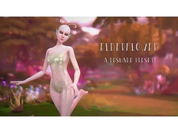 Mix Elderflower A Reshade 30 Preset for by fuchsiateasims - The Sims 4 Custom Content