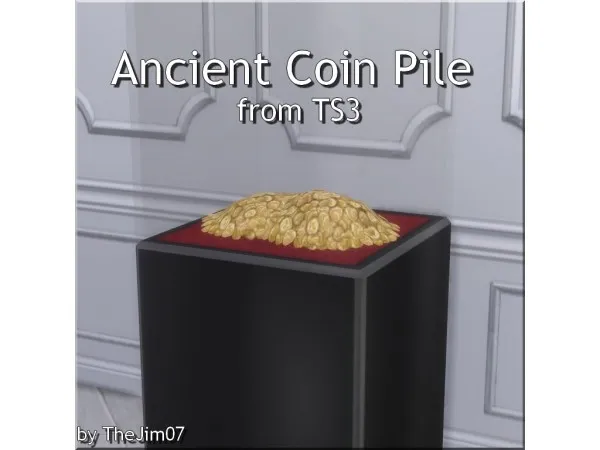 Alpha Ancient Coin Pile from by TheJim07 - The Sims 4 Custom Content