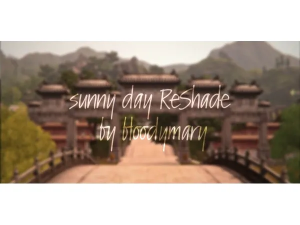 Sunny day a ReShade preset personalblog mary by bloody - The Sims 3 Custom Content