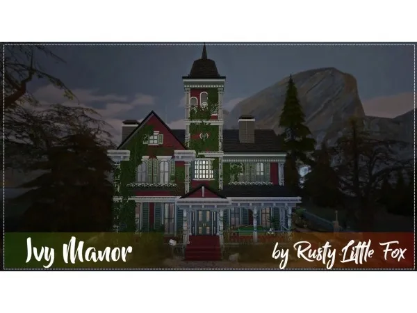 Alpha Ivy Manor by rustylittlefox - The Sims 4 Custom Content