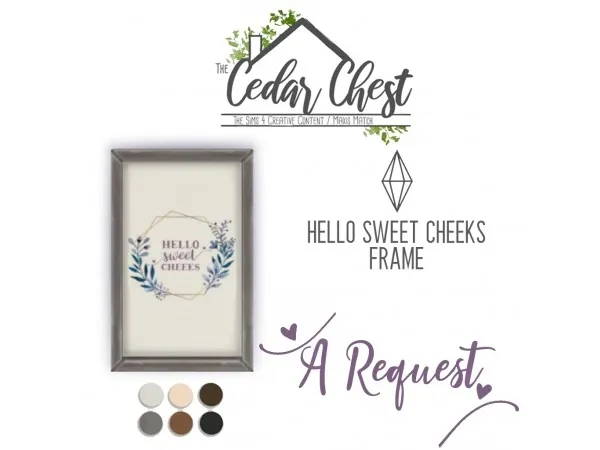 Maxis Match Hello Sweet Cheeks Frames cedar chest by the - The Sims 4 Custom Content