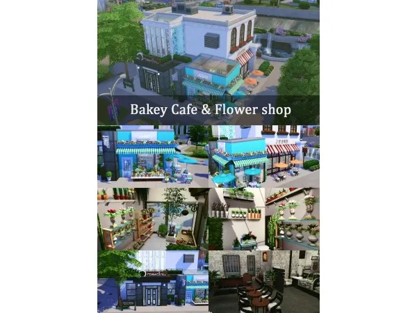 Maxis Match sleepyheadnova Bakery Cafe Flower Shop - The Sims 4 Custom Content