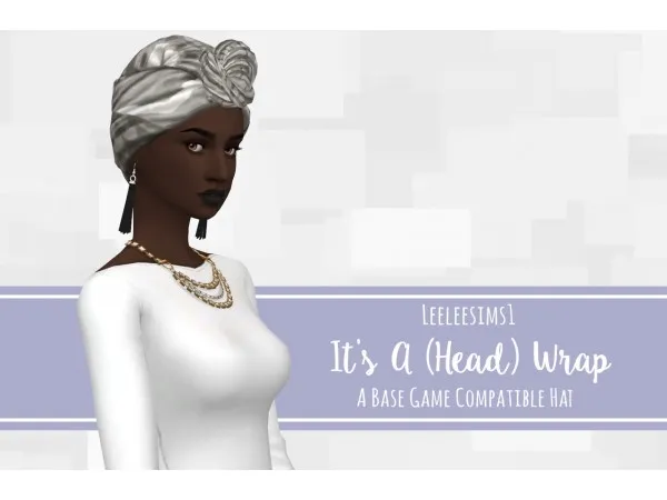 Maxis Match leeleesims1 Its A (Head) Wrap A Base Game Compatible Hat by simsfinds - The Sims 4 Custom Content
