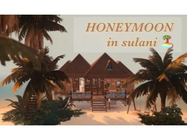 Alpha ponochkaa HONEYMOON IN SULANI - The Sims 4 Custom Content