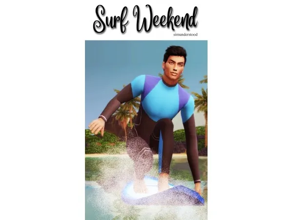 Maxis Match simunderstood SURF WEEKEND - The Sims 4 Custom Content