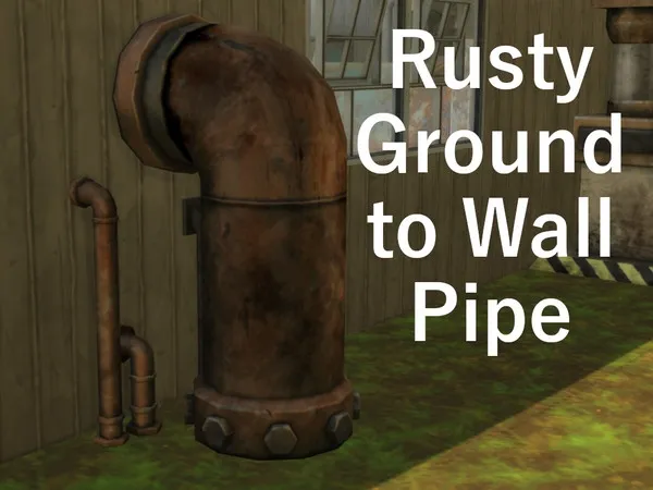 Alpha Rusty Ground to Wall Pipe REQUIRES GET TO WORK - The Sims 4 Custom Content