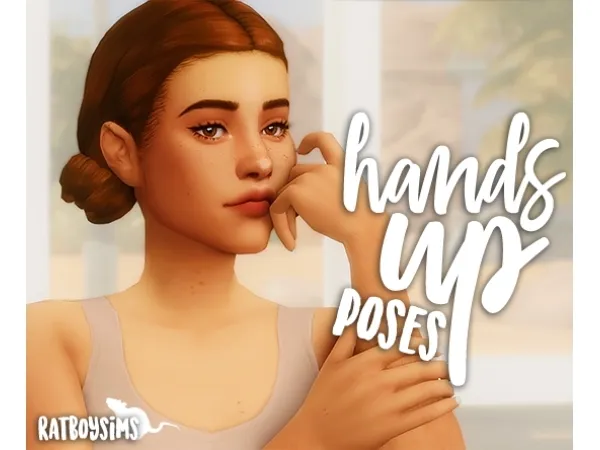 Maxis Match ratboysims hands up poses - The Sims 4 Custom Content