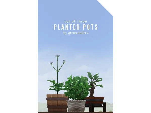 Alpha SET OF THREE PLANTER POTS by Grimcookies - The Sims 4 Custom Content