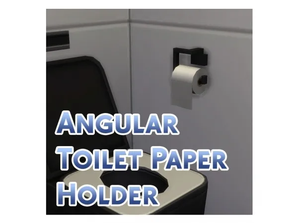 Alpha Angular Toilet Paper Roll Holder by Menaceman44 - The Sims 4 Custom Content