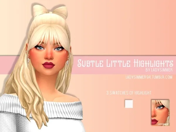 Maxis Match Subtle Little Highlights - The Sims 4 Custom Content