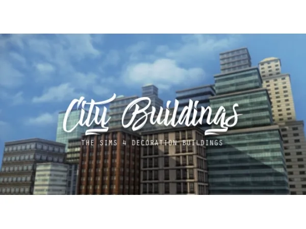 Alpha City Buildings - The Sims 4 Custom Content