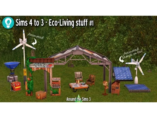 Around Sims 4 to 3 Eco Living Stuff 1 - The Sims 3 Custom Content