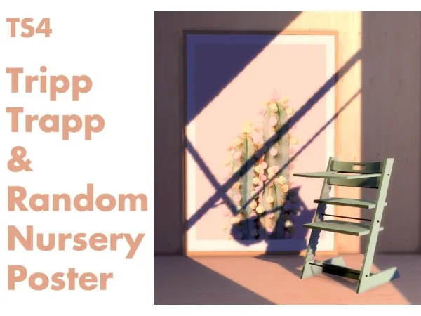 Alpha Recolors of Mxims Tripp Trapp Highchair and Random poster by simsfinds - The Sims 4 Custom Content