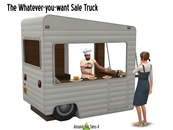 Maxis Match Around The Whatever you want sale truck - The Sims 4 Custom Content
