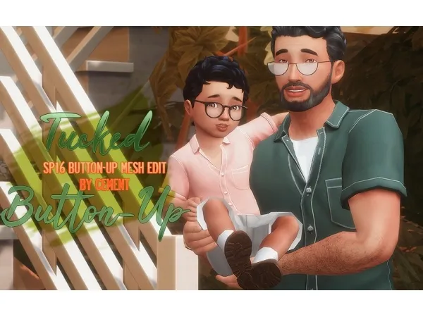 Maxis Match Tucked Button Up SP16 Button Up Mesh Edit - The Sims 4 Custom Content