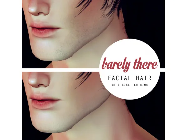 BARELY THERE FACIAL HAIR - The Sims 3 Custom Content