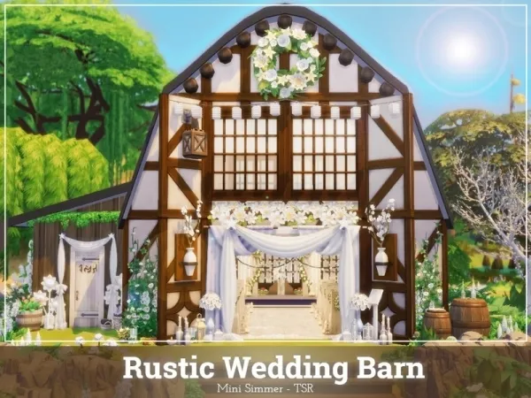 Alpha Mini Simmer's Rustic Wedding barn - The Sims 4 Custom Content