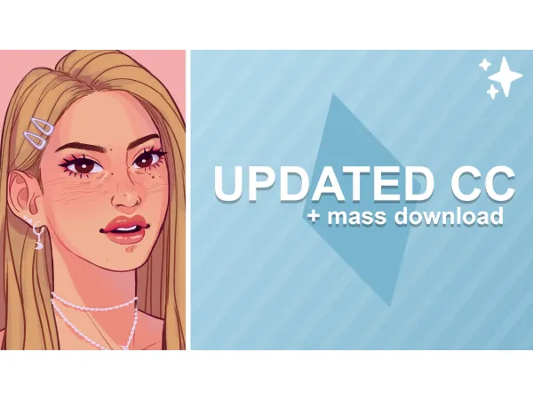 Maxis Match Updated Custom Content Mass Post Mass Download - The Sims 4 Custom Content