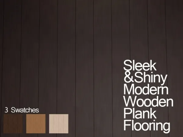 Alpha zomgitsmanda's Sleek and Shiny Wooden Plank Flooring - The Sims 4 Custom Content