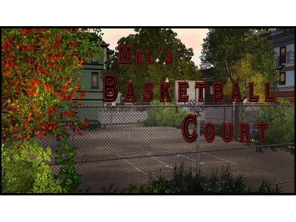 Mels Basketball Court - The Sims 3 Custom Content