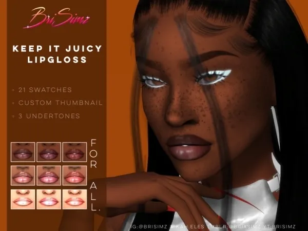 Alpha BriSimz's KEEP IT JUICY Lipgloss - The Sims 4 Custom Content