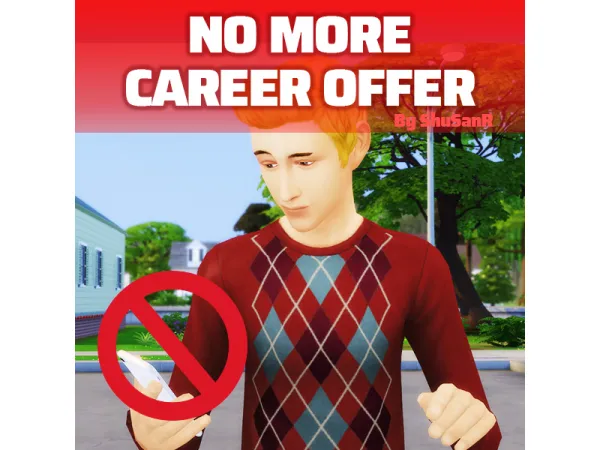 Mix No More Career Offer Phonecall (Block the Job offer) by ShuSanR - The Sims 4 Custom Content