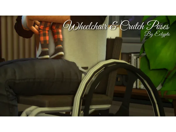 Maxis Match Wheelchair Crutch Poses by Eclypto - The Sims 4 Custom Content