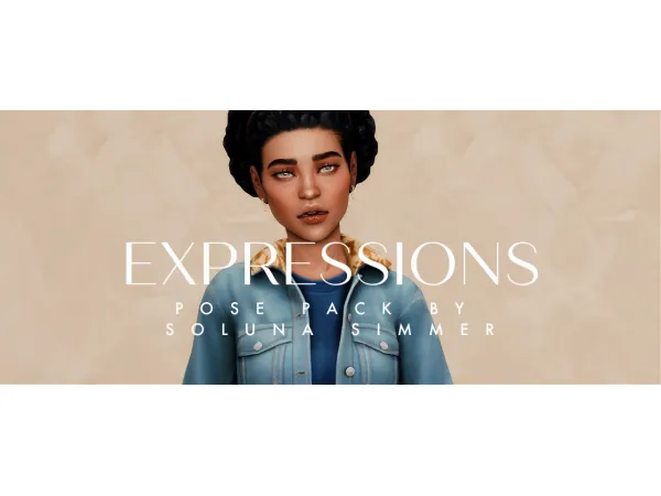 Alpha EXPRESSIONS POSEPACK - The Sims 4 Custom Content