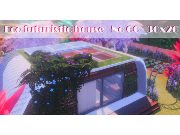 Maxis Match Eco futuristic house by Alerion - The Sims 4 Custom Content