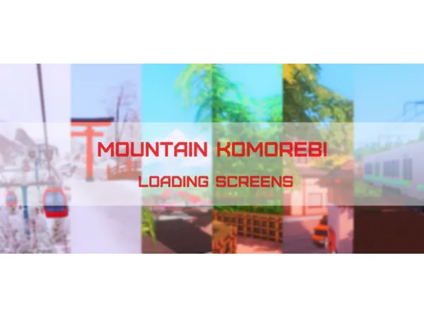 Mt. Komorebi Loading Screens Pack  by Alerion
