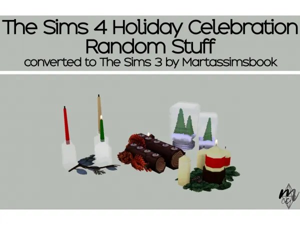 Holiday Celebration Pack Random Stuff - The Sims 3 Custom Content