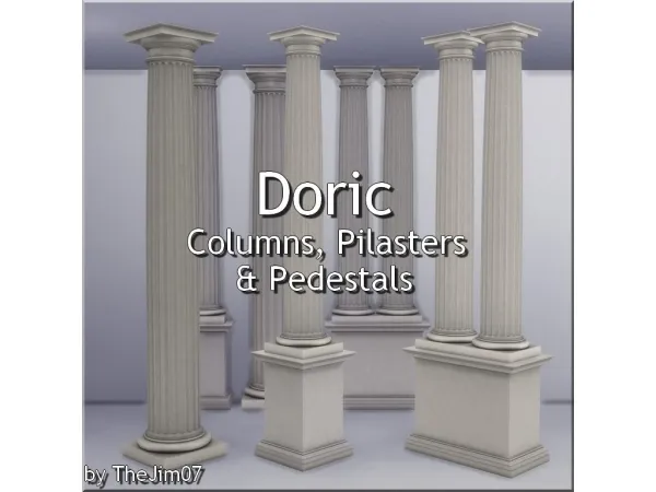 Alpha Doric Columns Pilasters and Pedestals by thejim07 - The Sims 4 Custom Content