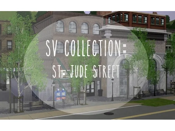SV Collection St Jude Street Part 1 - The Sims 3 Custom Content