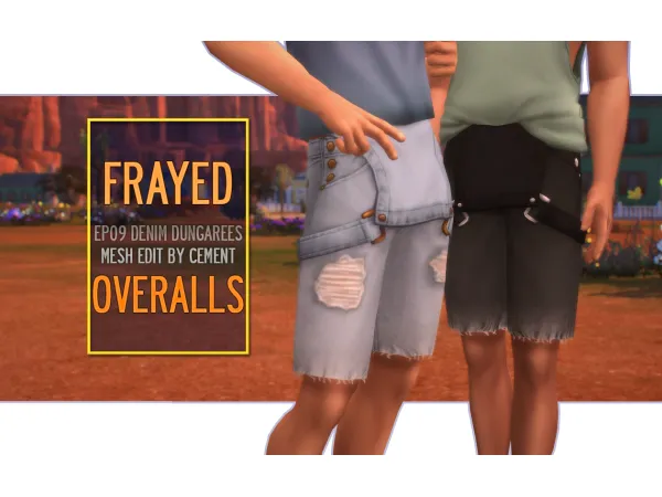 Maxis Match Frayed Overalls EP09 Denim Dungarees Mesh Edit - The Sims 4 Custom Content