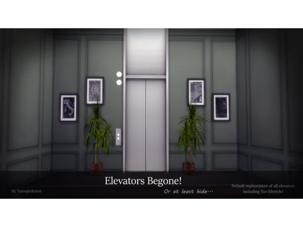 Alpha ELEVATORS BEGONE Elevators Hides with Walls by Satsujin - The Sims 4 Custom Content