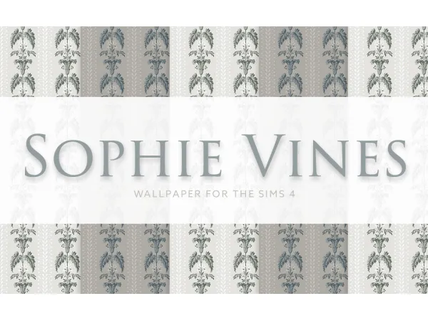 Maxis Match Sophie Vines Wallpaper by SimPlistic - The Sims 4 Custom Content