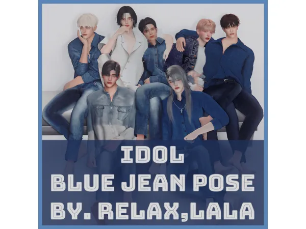 Mix [Lala]idol blueJean pose - The Sims 4 Custom Content