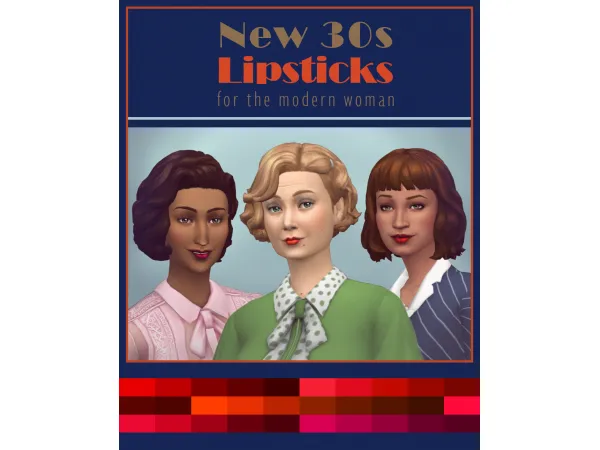 Maxis Match New 30s Lipsticks for the Modern Woman - The Sims 4 Custom Content