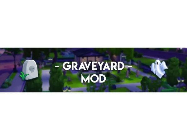 Maxis Match Happy Haunts Graveyard Mod V123 Update Fixes Tweaks - The Sims 4 Custom Content