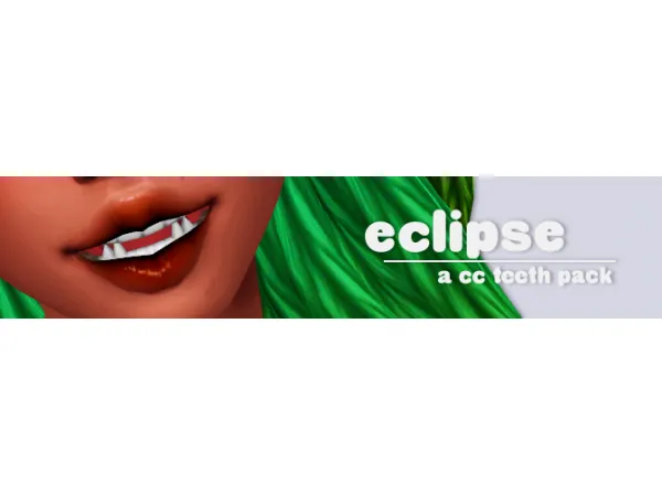 Maxis Match eclipse teeth pack by squasha - The Sims 4 Custom Content