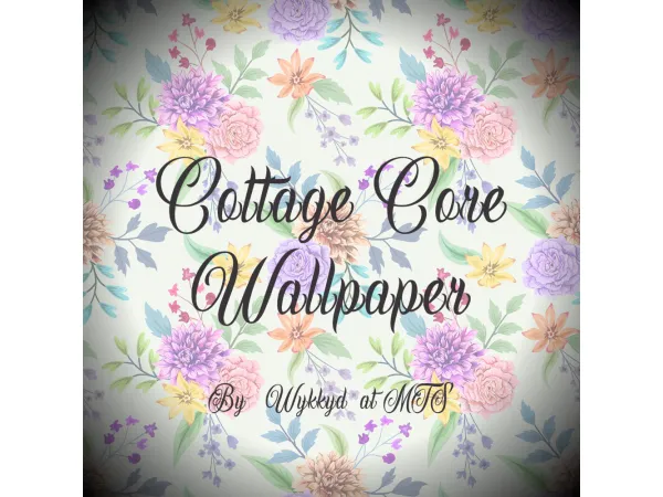 Maxis Match Cottage Core Wallpaper by Wykkyd - The Sims 4 Custom Content
