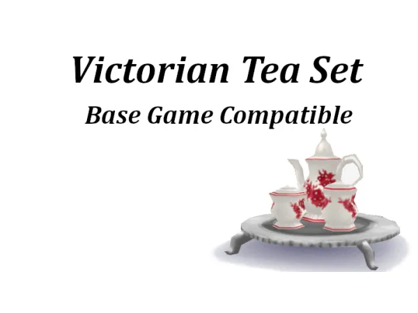 Maxis Match Victorian Tea Set - The Sims 4 Custom Content