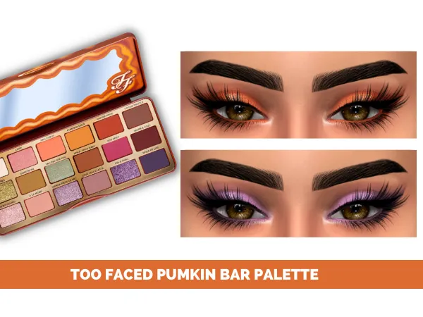Mix Too faced Pumkin bar Palette - The Sims 4 Custom Content