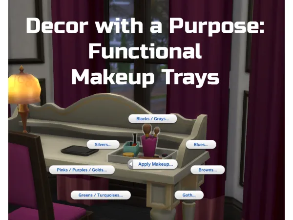 Maxis Match Decor with a Purpose Functional Makeup Trays by Ilex - The Sims 4 Custom Content