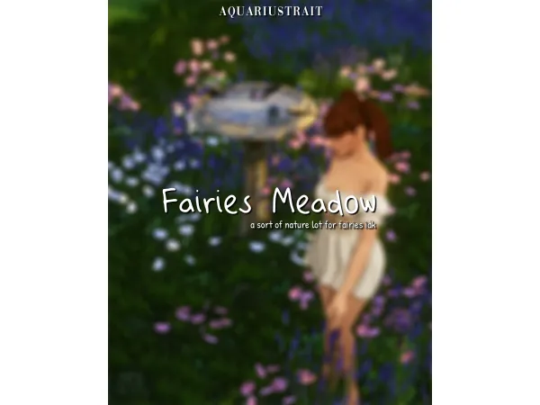 Maxis Match Fairies Meadow Lot by aquariustrait - The Sims 4 Custom Content