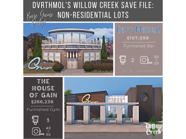 Maxis Match NON RESIDENTIAL LOTS WILLOW CREEK SAVE FILE - The Sims 4 Custom Content